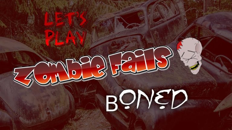 Zombie Fails: BONED first Game Play #zombiefails